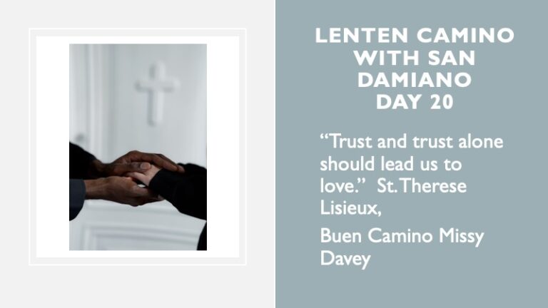 A Lenten Camino with San Damiano: Day 20