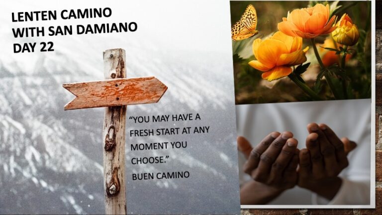 A Lenten Camino with San Damiano: Day 22