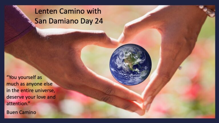 A Lenten Camino with San Damiano: Day 24