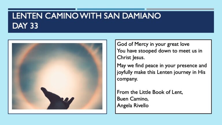 A Lenten Camino with San Damiano: Day 33